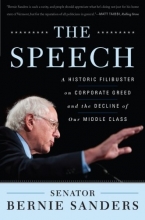 Cover art for The Speech: A Historic Filibuster on Corporate Greed and the Decline of Our Middle Class