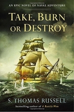 Cover art for Take, Burn or Destroy (A Charles Hayden Novel)