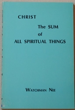 Cover art for Christ the Sum of All Spiritual Things. Translated from the Chinese