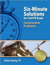 Cover art for Six-Minute Solutions for Civil PE Exam Construction Problems
