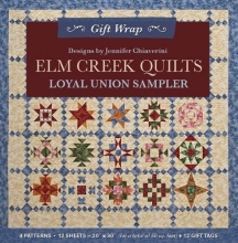 Cover art for Elm Creek Quilts_Loyal Union Sampler Gift Wrap: 4 Patterns, 12 Sheets_20