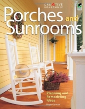 Cover art for Porches and Sunrooms: Planning and Remodeling Ideas (Home Improvement)