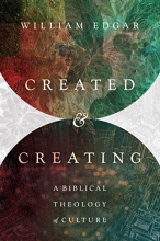 Cover art for Created and Creating: A Biblical Theology of Culture