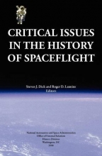 Cover art for Critical Issues in the History of Spaceflight (NASA Publication SP-2006-4702)