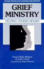 Cover art for Grief Ministry: Helping Others Mourn