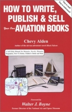 Cover art for How to Write, Publish & Sell Your Own Aviation Books
