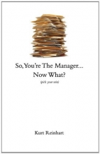 Cover art for So You Are the New Manager, Now What?