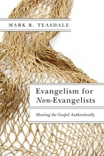 Cover art for Evangelism for Non-Evangelists: Sharing the Gospel Authentically