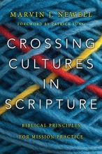Cover art for Crossing Cultures in Scripture: Biblical Principles for Mission Practice