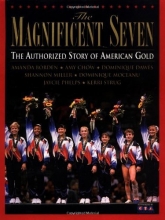Cover art for The Magnificent Seven: The Authorized Story of American Gold