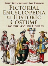 Cover art for Pictorial Encyclopedia of Historic Costume: 1200 Full-Color Figures (Dover Fashion and Costumes)