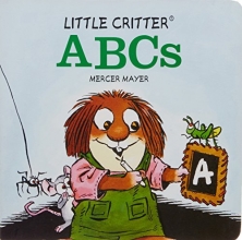 Cover art for Little Critter ABCs (Little Critter series)
