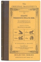 Cover art for The Original McGuffey's Eclectic Progressive Spelling Book (Eclectic school series) (McGuffey's Readers: Eclectic School)