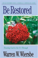 Cover art for Be Restored (2 Samuel and 1 Chronicles): Trusting God to See Us Through (The BE Series Commentary)