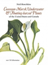 Cover art for Common Marsh, Underwater and Floating-leaved Plants of the United States and Canada (Dover Books on Nature)