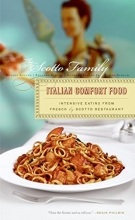 Cover art for Italian Comfort Food: Intensive Eating from Fresco by Scotto Restaurant