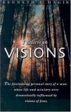 Cover art for I Believe in Visions (Faith Library Publications)