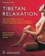 Cover art for Tibetan Relaxation: Kum Nye Massage and Movement (A yoga for healing and energy from the Tibetan tradition)