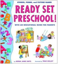 Cover art for Ready, Set, Preschool!: Stories, Poems and Picture Games with an Educational Guide for Parents