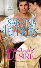 Cover art for The Danger of Desire (The Sinful Suitors #3)