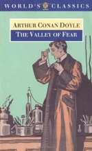 Cover art for The Valley of Fear (The World's Classics)