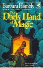 Cover art for The Dark hand of Magic (The Sun Wolf and Starhawk #3)