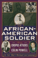 Cover art for The African-American Soldier: From Crispus Attucks to Colin Powell