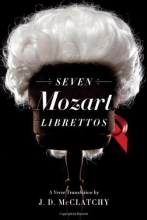 Cover art for Seven Mozart Librettos: A Verse Translation