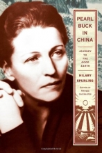 Cover art for Pearl Buck in China: Journey to The Good Earth