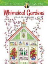 Cover art for Creative Haven Whimsical Gardens Coloring Book (Adult Coloring)