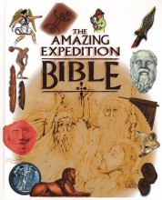Cover art for The Amazing Expedition Bible: Linking God's Word to the World