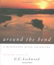 Cover art for Around the Bend: A Mississippi River Adventure
