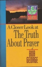 Cover art for A Closer Look at Prayer
