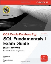 Cover art for OCA Oracle Database 11g SQL Fundamentals I Exam Guide: Exam 1Z0-051 (Oracle Press)