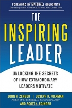 Cover art for The Inspiring Leader: Unlocking the Secrets of How Extraordinary Leaders Motivate