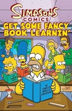 Cover art for Simpsons Comics Get Some Fancy Book Learnin' (Simpsons Comic Compilations)
