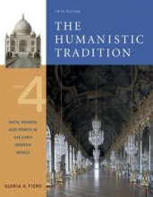 Cover art for The Humanistic Tradition, Book 4: Faith, Reason, and Power in the Early Modern World