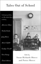 Cover art for Tales Out of School: Contemporary Writers on Their Student Years