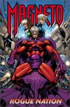 Cover art for Magneto: Rogue Nation (X-Men)