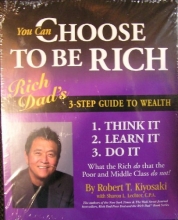 Cover art for You Can Choose to Be Rich : Rich Dad's 3-step Guide to Wealth (DVD, CD & book Set)