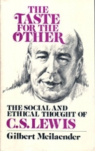 Cover art for The taste for the other: The social and ethical thought of C. S. Lewis