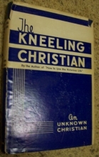 Cover art for THE KNEELING CHRISTIAN