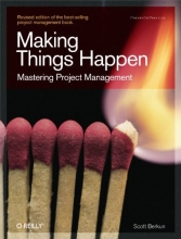 Cover art for Making Things Happen: Mastering Project Management (Theory in Practice)