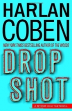 Cover art for Drop Shot: A Myron Bolitar Novel (Myron Bolitar Mysteries)
