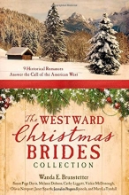 Cover art for Westward Christmas Brides Collection:  9 Historical Romances Answer the Call of the American West