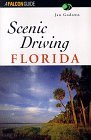 Cover art for Scenic Driving Florida (Scenic Driving Series)