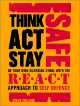 Cover art for Think Act Stay Safe with the R.E.A.C.T. Approach to Self Defence