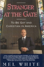 Cover art for Stranger at the Gate: To Be Gay and Christian in America