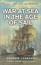 Cover art for War at Sea in the Age of Sail (History Of Warfare)