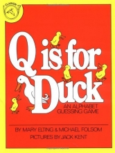Cover art for Q Is for Duck: An Alphabet Guessing Game